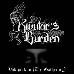 Kivutar's Burden : Väkijoukko (The Gathering)